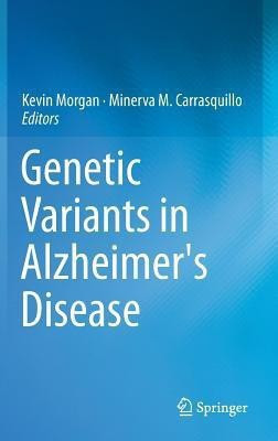 Genetic Variants in Alzheimer's Disease(English, Hardcover, unknown)