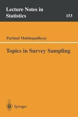 Topics in Survey Sampling(English, Paperback, Mukhopadhyay Parimal)