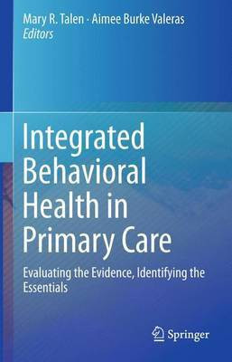 Integrated Behavioral Health in Primary Care(English, Paperback, unknown)
