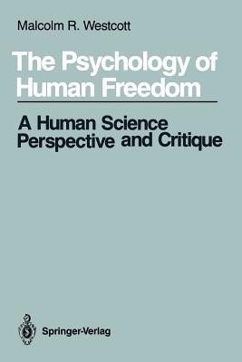 The Psychology of Human Freedom(English, Paperback, Westcott Malcolm R.)