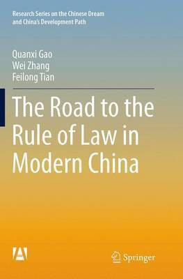 The Road to the Rule of Law in Modern China(English, Paperback, Gao Quanxi)
