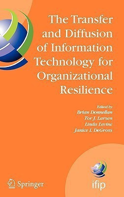 The Transfer and Diffusion of Information Technology for Organizational Resilience(English, Hardcover, unknown)