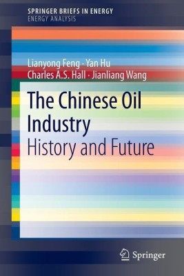 The Chinese Oil Industry(English, Paperback, Feng Lianyong)