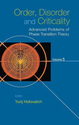 Order, Disorder And Criticality - Advanced Problems Of Phase Transition Theory - Volume 5(English, Hardcover, unknown)