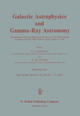 Galactic Astrophysics and Gamma-Ray Astronomy(English, Paperback, unknown)