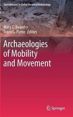 Archaeologies of Mobility and Movement(English, Hardcover, unknown)