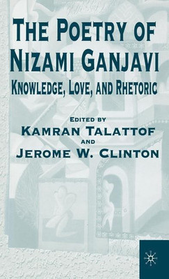 The Poetry of Nizami Ganjavi(English, Hardcover, NA NA)