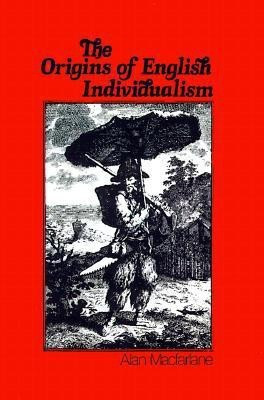 The Origins of English Individualism(English, Hardcover, Macfarlane Alan)