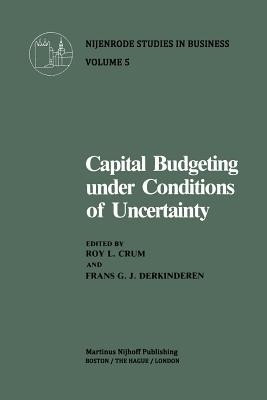 Capital Budgeting Under Conditions of Uncertainty(English, Paperback, Crum R.L.)