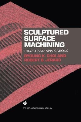 Sculptured Surface Machining(English, Paperback, Choi Byoung K.)