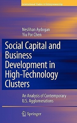 Social Capital and Business Development in High-Technology Clusters(English, Hardcover, Aydogan Neslihan)