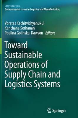 Toward Sustainable Operations of Supply Chain and Logistics Systems(English, Paperback, unknown)