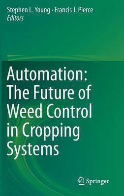 Automation: The Future of Weed Control in Cropping Systems(English, Hardcover, unknown)