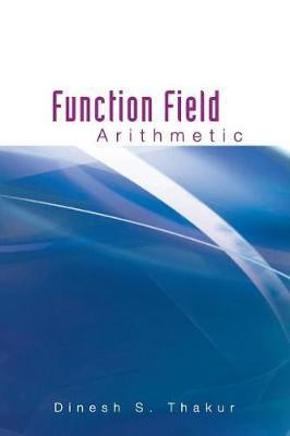 Function Field Arithmetic(English, Paperback, Thakur Dinesh S)