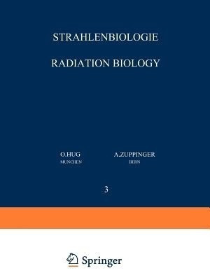 Strahlenbiologie / Radiation Biology(German, Paperback, unknown)