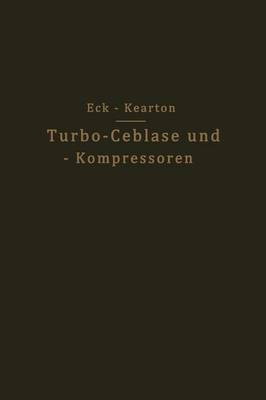 Turbo-Ceblase und - Kompressoren(German, Paperback, Eck Bruno)