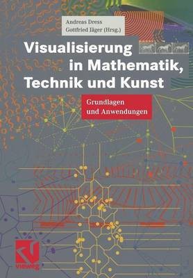 Visualisierung in Mathematik, Technik und Kunst(German, Paperback, unknown)