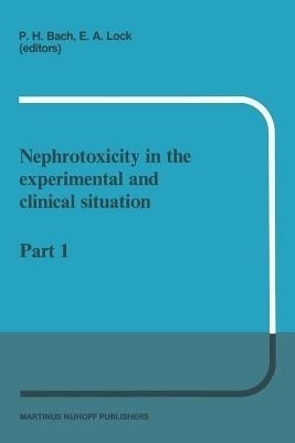 Nephrotoxicity in the experimental and clinical situation(English, Paperback, unknown)