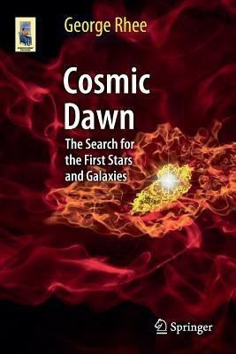 Cosmic Dawn(English, Paperback, Rhee George)