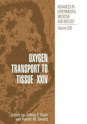 Oxygen Transport to Tissue XXIV(English, Paperback, unknown)