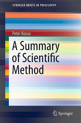A Summary of Scientific Method(English, Paperback, Kosso Peter)
