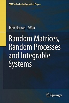 Random Matrices, Random Processes and Integrable Systems(English, Hardcover, unknown)