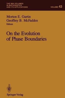 On the Evolution of Phase Boundaries(English, Paperback, unknown)
