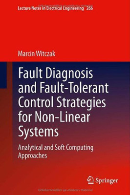 Fault Diagnosis and Fault-Tolerant Control Strategies for Non-Linear Systems(English, Hardcover, Witczak Marcin)