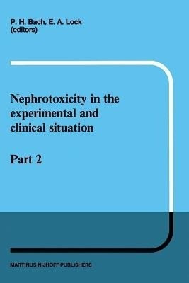 Nephrotoxicity in the Experimental and Clinical Situation(English, Paperback, unknown)