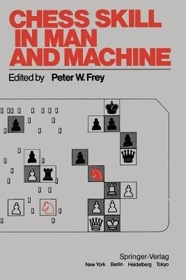 Chess Skill in Man and Machine(English, Paperback, unknown)