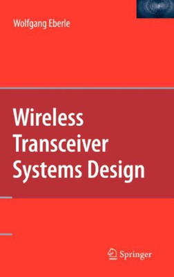 Wireless Transceiver Systems Design(English, Hardcover, Eberle Wolfgang)