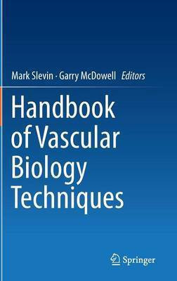 Handbook of Vascular Biology Techniques(English, Hardcover, unknown)