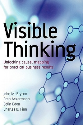 Visible Thinking(English, Paperback, Bryson John M.)