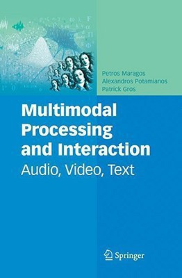 Multimodal Processing and Interaction(English, Hardcover, unknown)