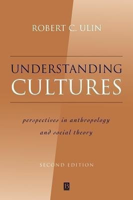 Understanding Cultures(English, Paperback, Ulin Robert)