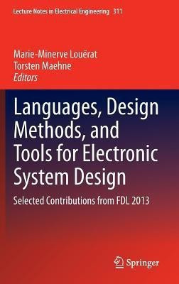 Languages, Design Methods, and Tools for Electronic System Design(English, Hardcover, unknown)