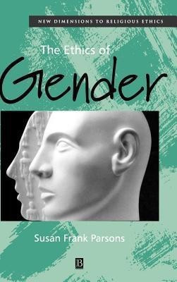 The Ethics of Gender(English, Hardcover, Parsons Susan F.)