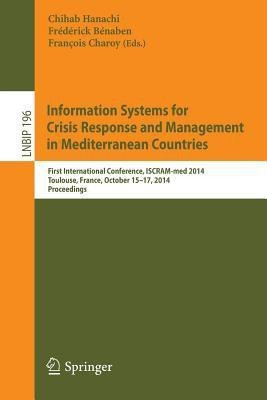 Information Systems for Crisis Response and Management in Mediterranean Countries(English, Paperback, unknown)