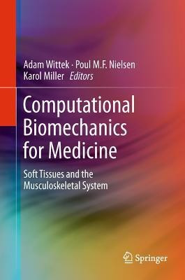 Computational Biomechanics for Medicine(English, Hardcover, unknown)