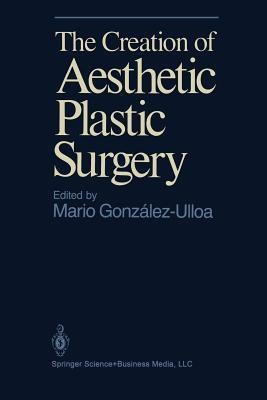 The Creation of Aesthetic Plastic Surgery(English, Paperback, unknown)