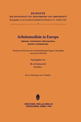 Arbeitsmedizin in Europa, Allgemeine Arbeitsmedizin, Silikoseprobleme, Spezielle Arbeitspathologie(German, Paperback, unknown)