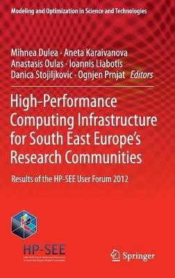 High-Performance Computing Infrastructure for South East Europe's Research Communities(English, Hardcover, unknown)