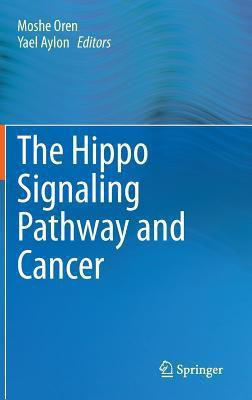 The Hippo Signaling Pathway and Cancer(English, Hardcover, unknown)