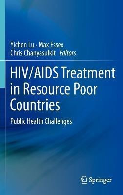 HIV/AIDS Treatment in Resource Poor Countries(English, Hardcover, unknown)