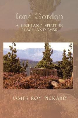 Iona Gordon(English, Paperback, Pickard James Roy)