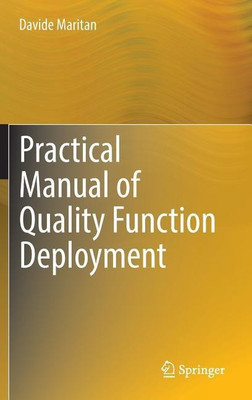 Practical Manual of Quality Function Deployment(English, Hardcover, Maritan Davide)