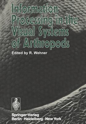 Information Processing in the Visual Systems of Arthropods(English, Paperback, unknown)