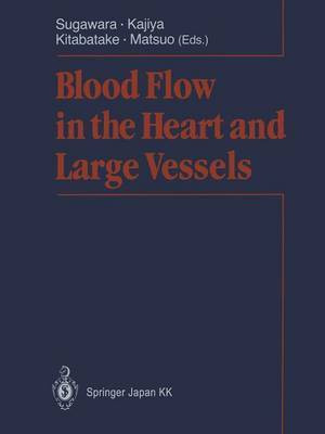 Blood Flow in the Heart and Large Vessels(English, Paperback, unknown)
