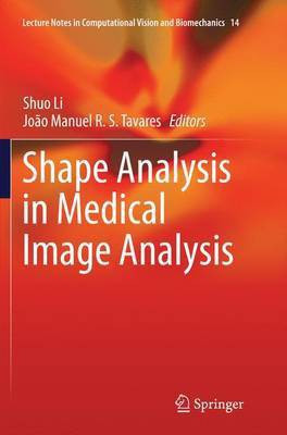 Shape Analysis in Medical Image Analysis(English, Paperback, unknown)