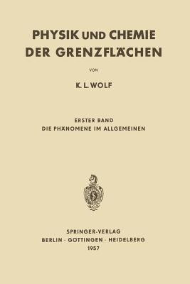 Physik und Chemie der Grenzflaechen(German, Paperback, Wolf K. L.)